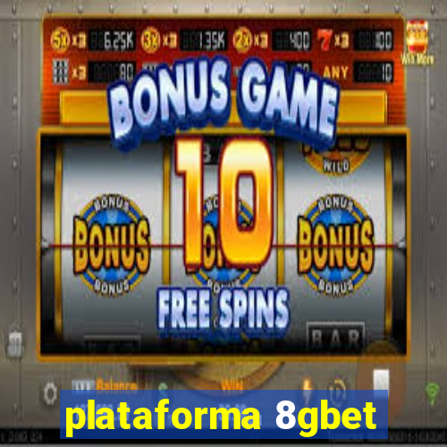 plataforma 8gbet